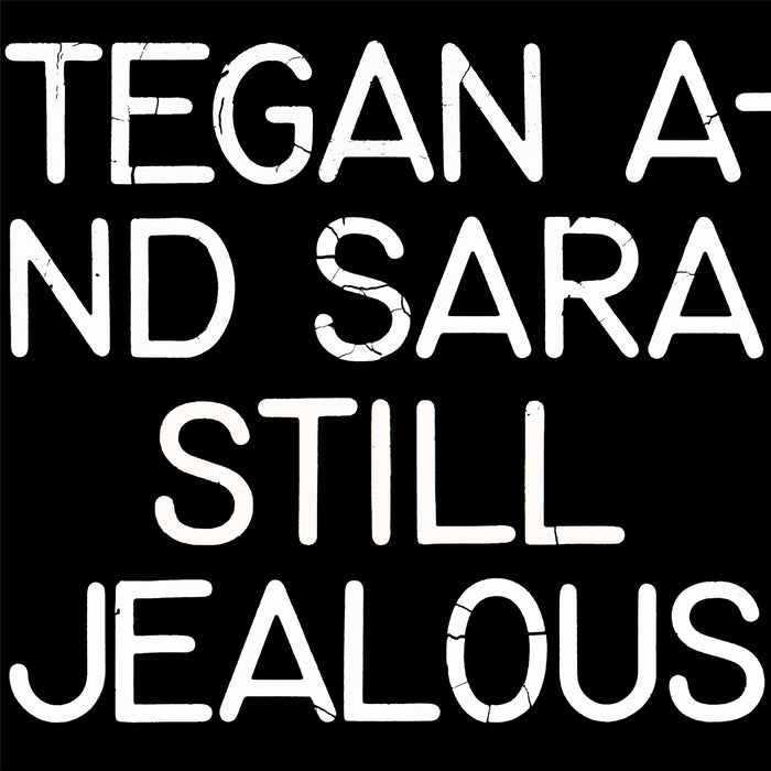 Tegan & Sara - Still Jealous - [Vinyl]