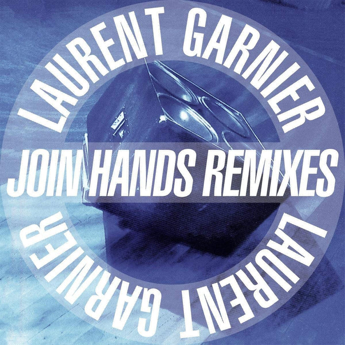 Laurent Garnier - Join Hands Remixes - [Vinyl]