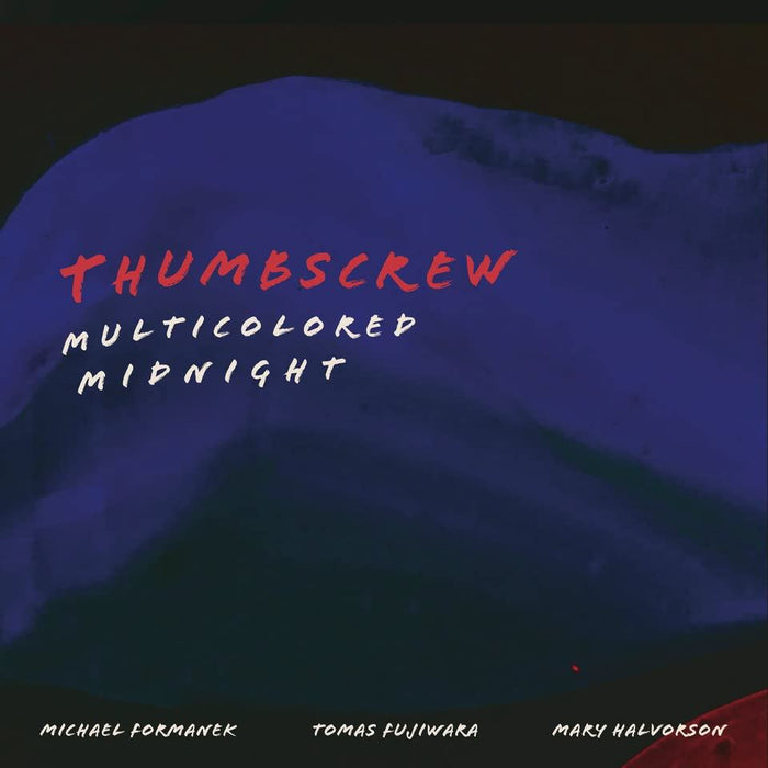 Thumbscrew - Multicolored Midnight - [Vinyl]