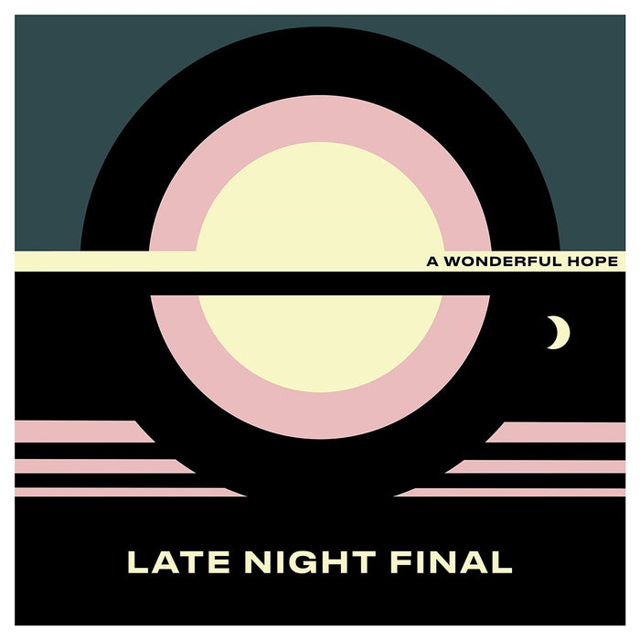 Late Night Final - A Wonderful Hope - [Vinyl]