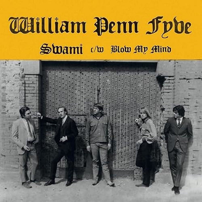 William Penn Fyve - Swami / Blow My Mind - [Vinyl]