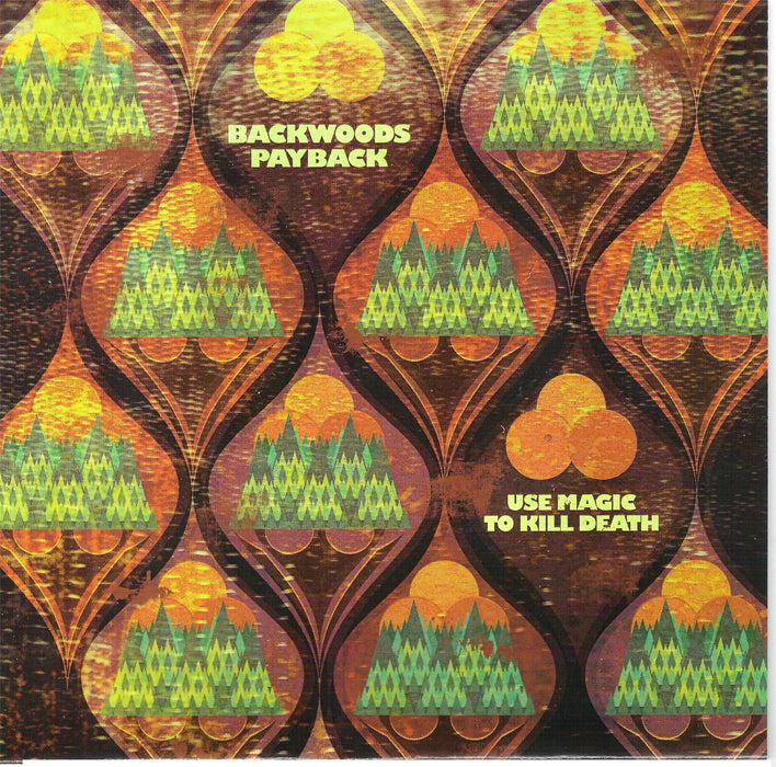 Backwoods Payback - Use Magic To Kill Death - [Vinyl]