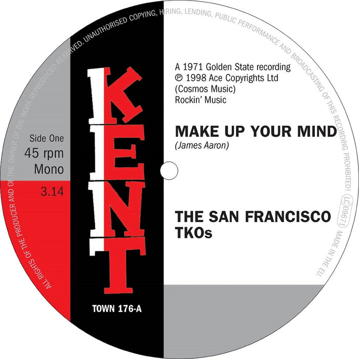 San Francisco Tkos - Make Up Your Mind / Ooh Baby. Baby - [Vinyl]