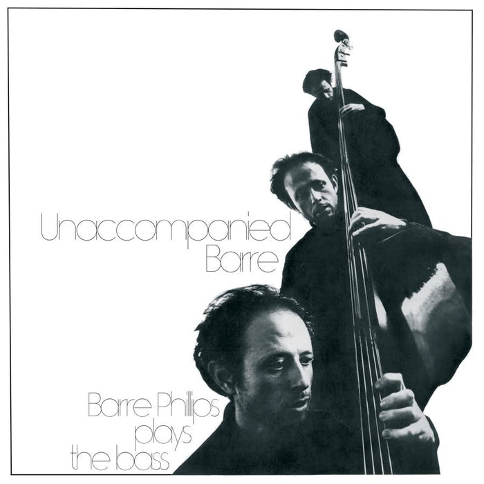 Barre Phillips - Unaccompanied Barre - [Vinyl]