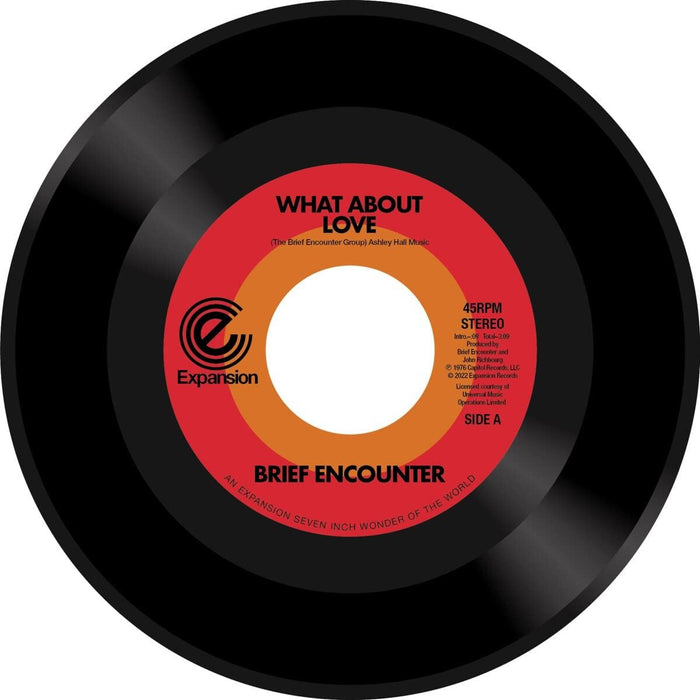 Brief Encounter - What About Love / Got A Good Feeling - [Vinyl]