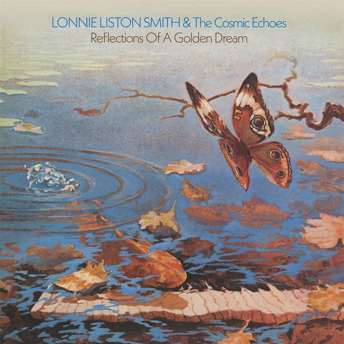 Lonnie Liston Smith & The Cosmic Echoes - Reflections Of A Golden Dream - [Vinyl]