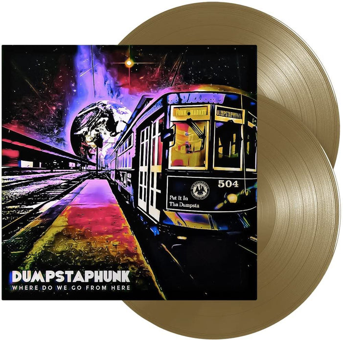 Dumpstaphunk - Where Do We Go From Here (Bronze Gold Vinyl) - [Vinyl]