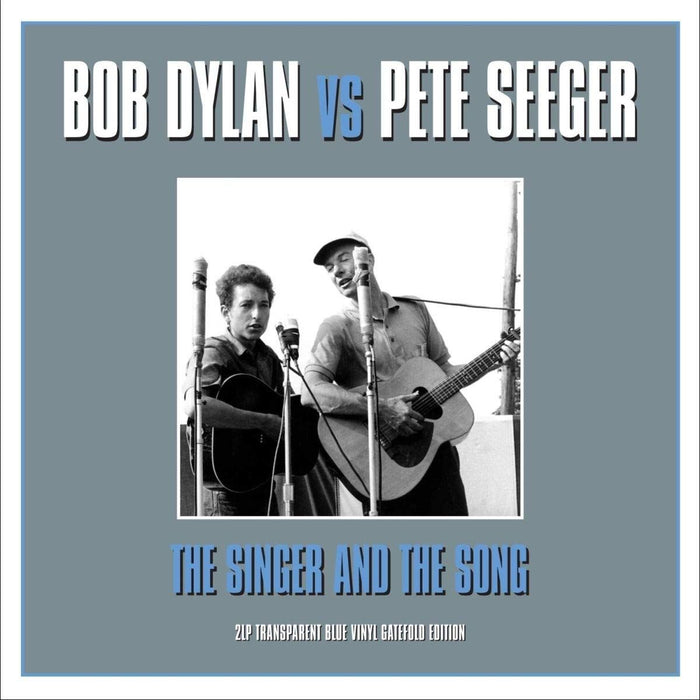 Bob Dylan & Pete Seeger - The Singer & The Song - [Vinyl]