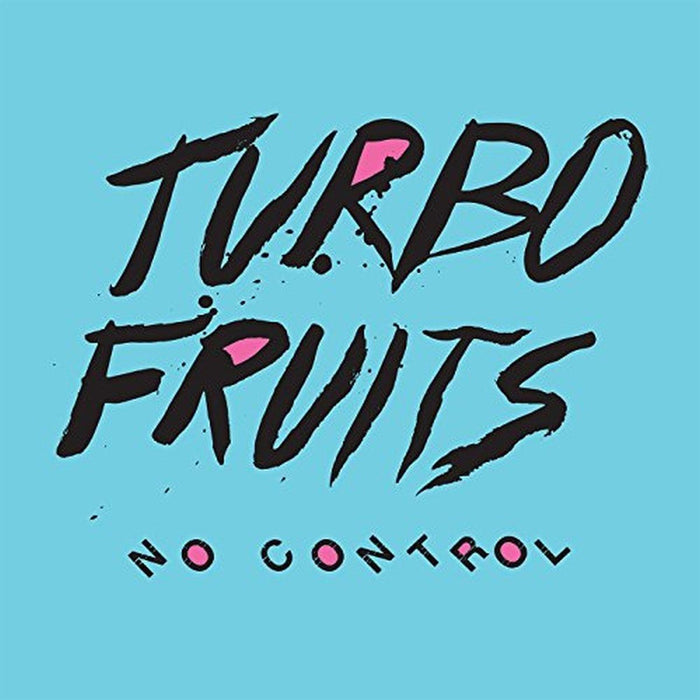 Turbo Fruits - No Control - [Vinyl]