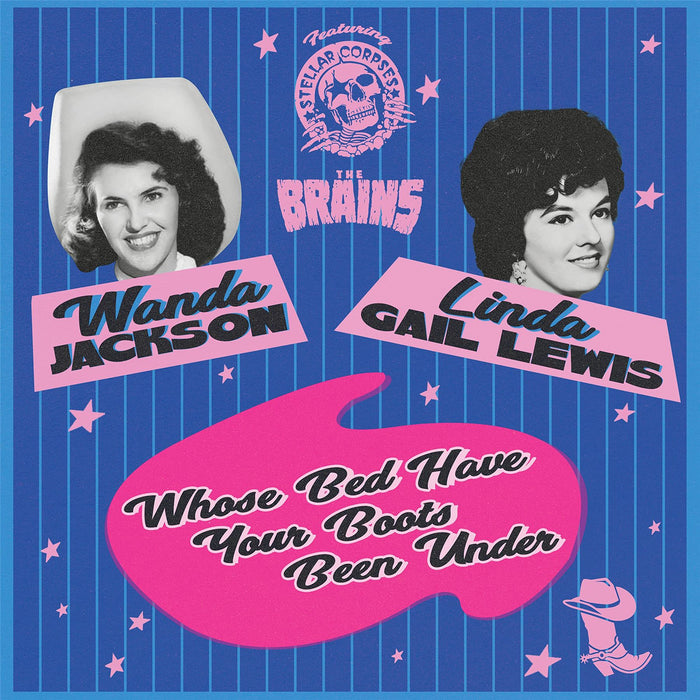 Wanda Jackson / Linda Gail Lewis / And Stellar Corpses - Whose Bed Have Your Boots Been Under? - [Vinyl]