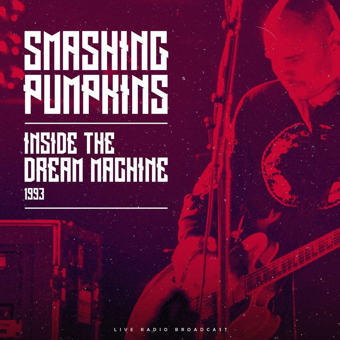 Smashing Pumpkins - Inside The Dream Machine 1993 - [Vinyl]