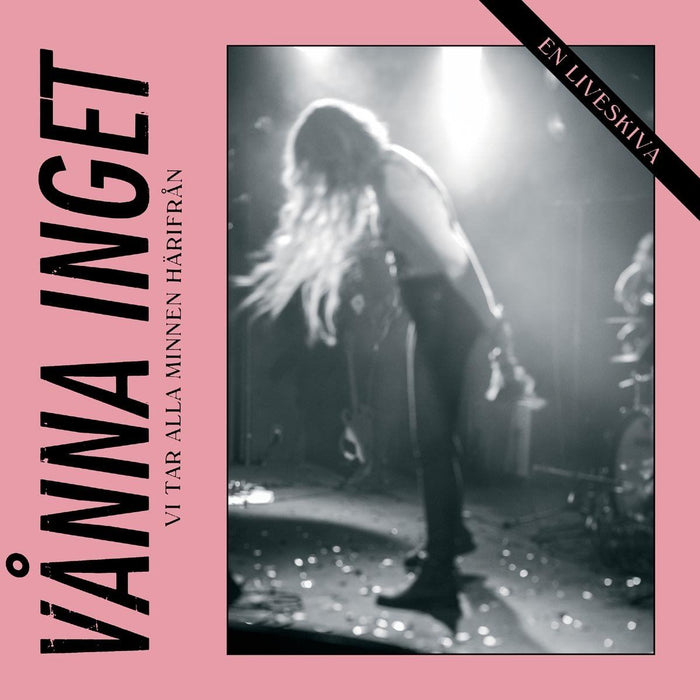 Vanna Inget - Vi Tar Alla Minnen Harifran - En Liveskiva (White Vinyl) - [Vinyl]