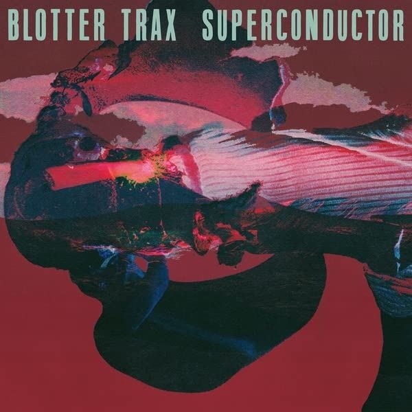 Blotter Trax - Superconductor - [Vinyl]