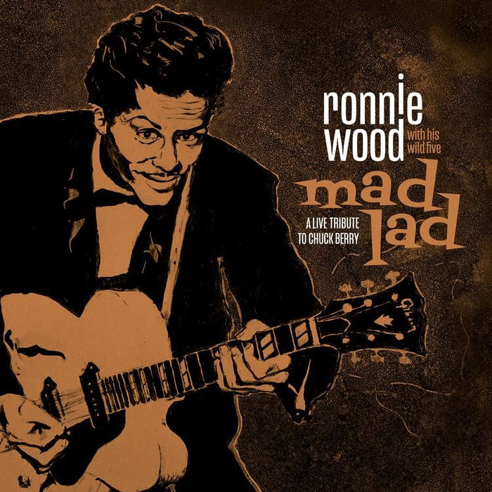 Ronnie Wood With His Wild Five - Mad Lad: A Live Tribute To Chuck Berry - [Vinyl]