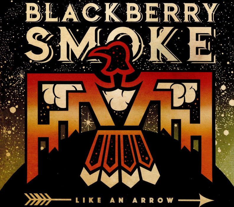 Blackberry Smoke - Like An Arrow - [Vinyl]