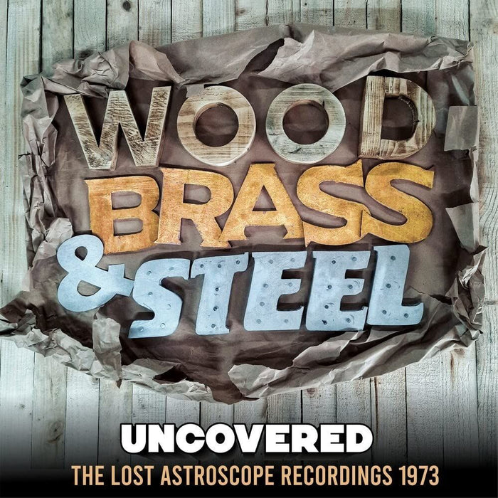 Wood / Brass & Steel - Uncovered - [Vinyl]