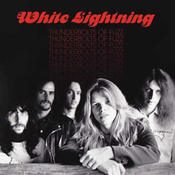 White Lightning - Thunderbolts Of Fuzz - [Vinyl]