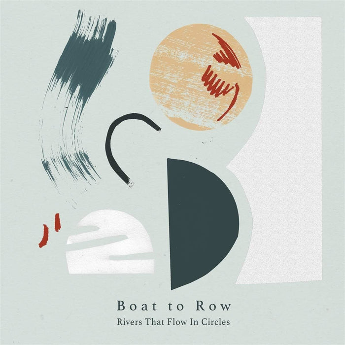 Boat To Row - Rivers That Flow In Circles - [Vinyl]