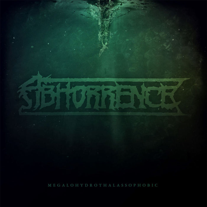 Abhorrence - Megalohydrothalassophobic - [Vinyl]