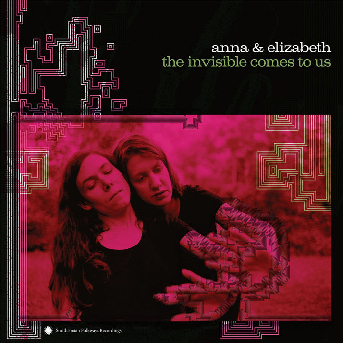 Anna & Elizabeth - The Invisible Comes To Us - [Vinyl]