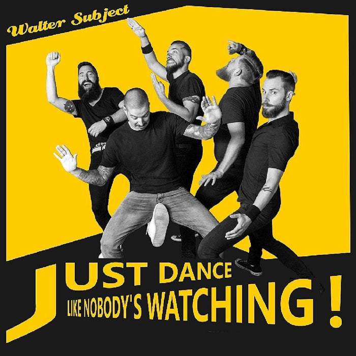 Walter Subject - Just Dance Like Nobodys Watchin - [Vinyl]