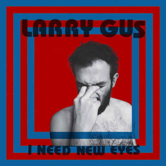 Larry Gus - I Need New Eyes - [Vinyl]