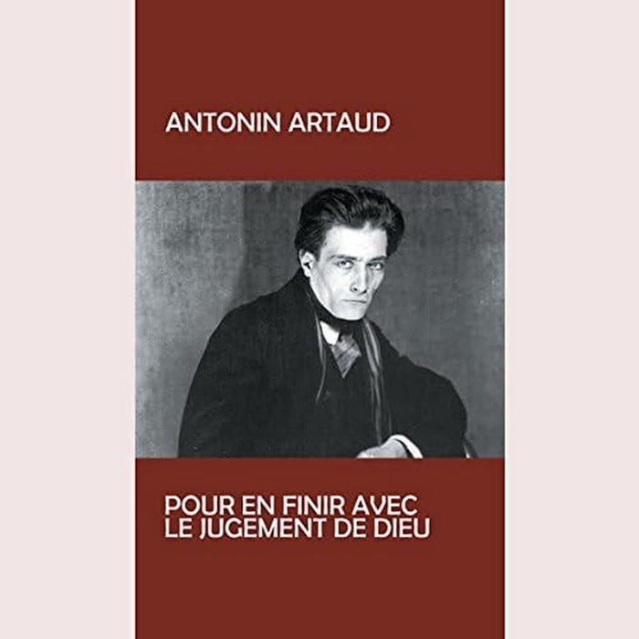 Antonin Artoud - Pur En Finir Avec Le Jugement De Dieu - [Vinyl]