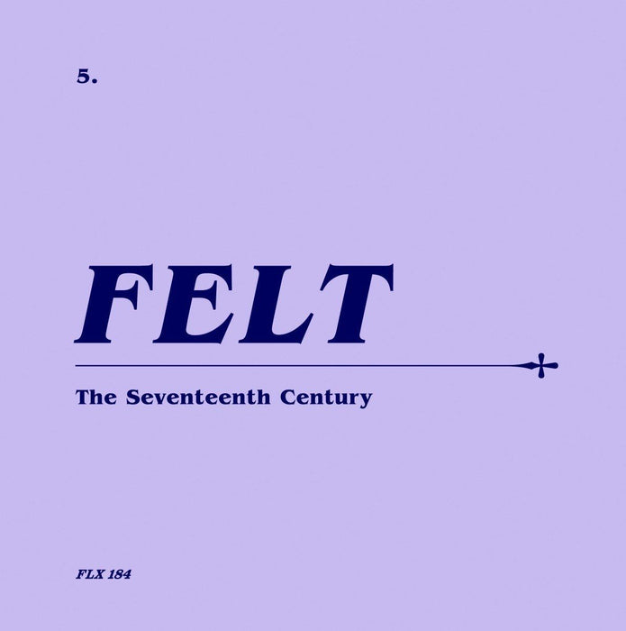 Felt - The Seventeenth Century (Remastered Cd & 7 Inch Vinyl Boxset) - [Vinyl]