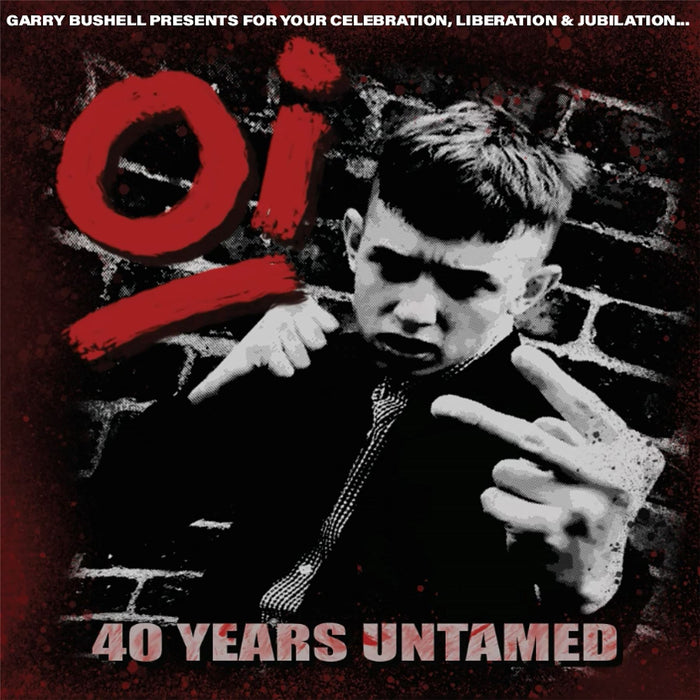 Various Artists - Oi! 40 Years Untamed - [Vinyl]