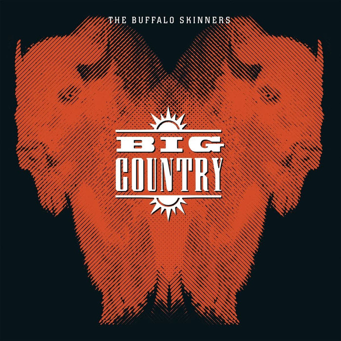 Big Country - Buffalo Skinners - [Vinyl]