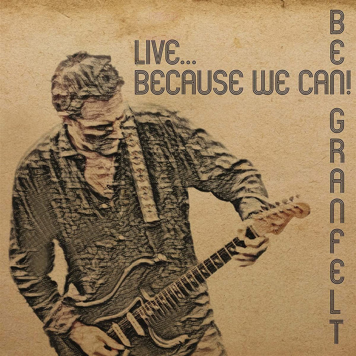 Ben Granfelt - Live - Because We Can! - [Vinyl]