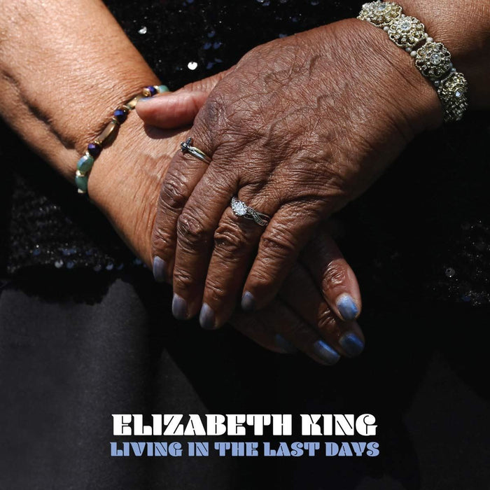 Elizabeth King - Living In The Last Days - [Vinyl]