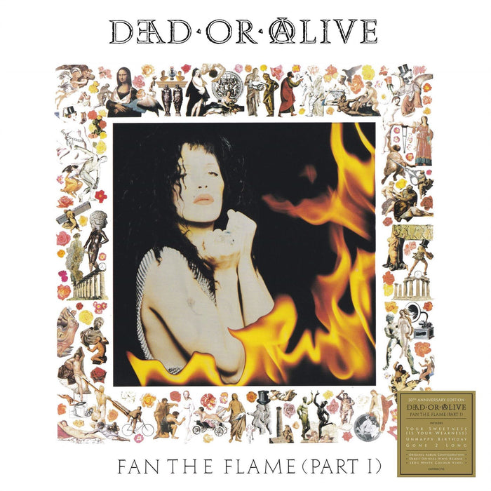 Dead Or Alive - Fan The Flame (Part 1) (30Th Anniversary Edition) (White Vinyl) - [Vinyl]