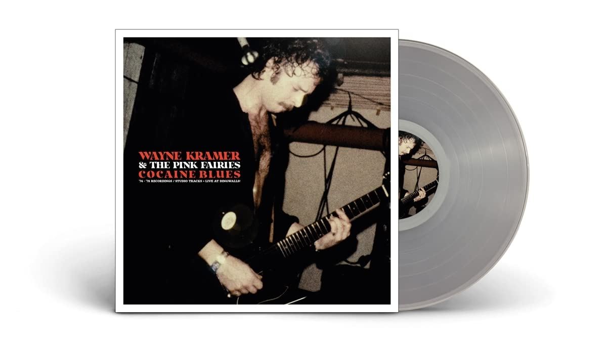 Wayne Kramer & The Pink Fairies - Cocaine Blues (74-78 Recordings/Studio Tracks + Live At Ding) (Clear Vinyl) - [Vinyl]