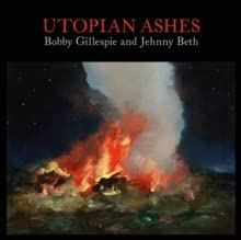 Bobby Gillespie - Utopian Ashes (Transparent Orange Vinyl) - [Vinyl]