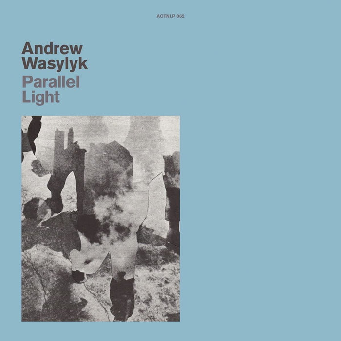 Andrew Wasylyk - Paralell Light - [Vinyl]