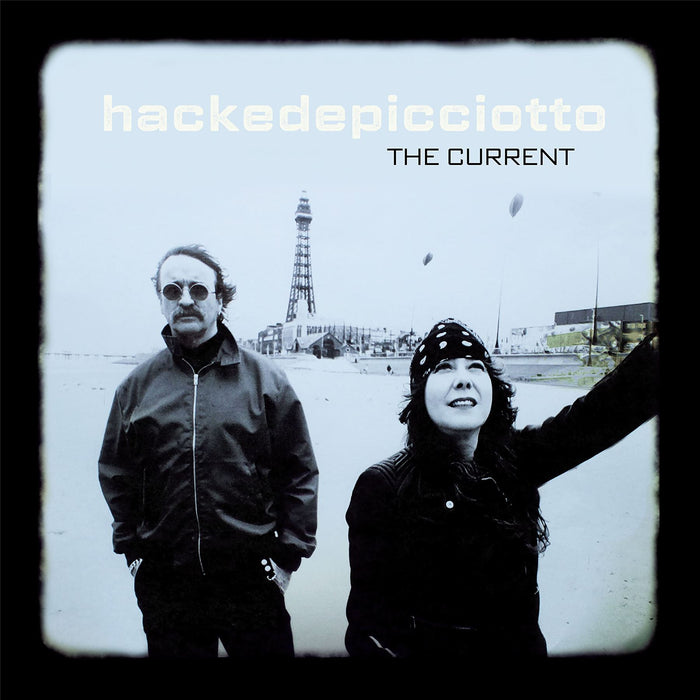 Hackedepicciotto - The Current - [Vinyl]