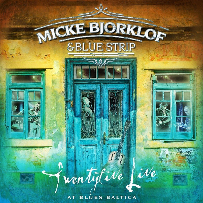 Micke Bjorklof & Blue Strip - Twentyfive Live At Blues Baltica - [Vinyl]