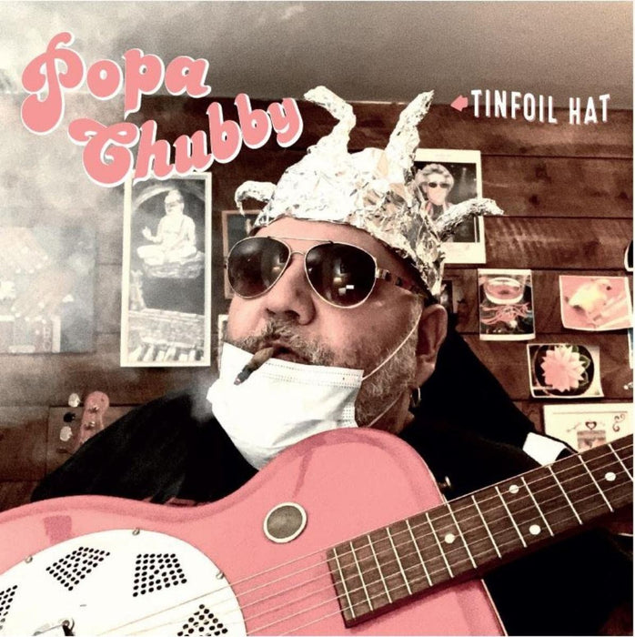 Popa Chubby - Tinfoil Hat - [Vinyl]