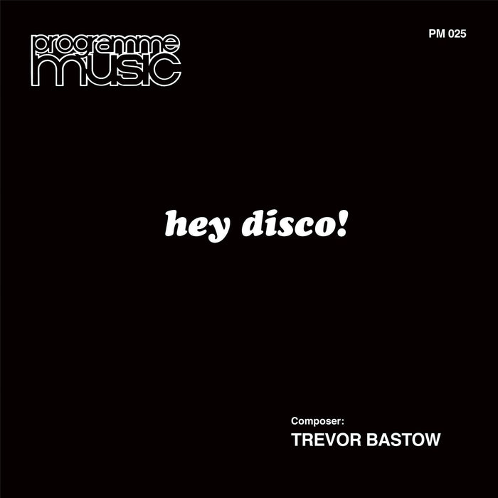 Trevor Bastow - Hey Disco! - [Vinyl]