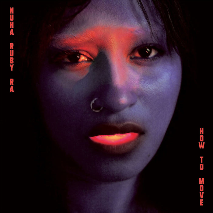 Nuha Ruby Ra - How To Move (Transparent Red Vinyl) - [Vinyl]