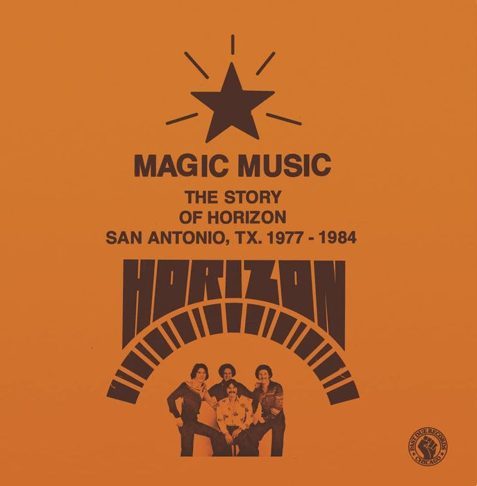 Horizon - Horizon - Magic Music : The Story Of Horizon (San Antonio Tx / 1977-1984) - [Vinyl]