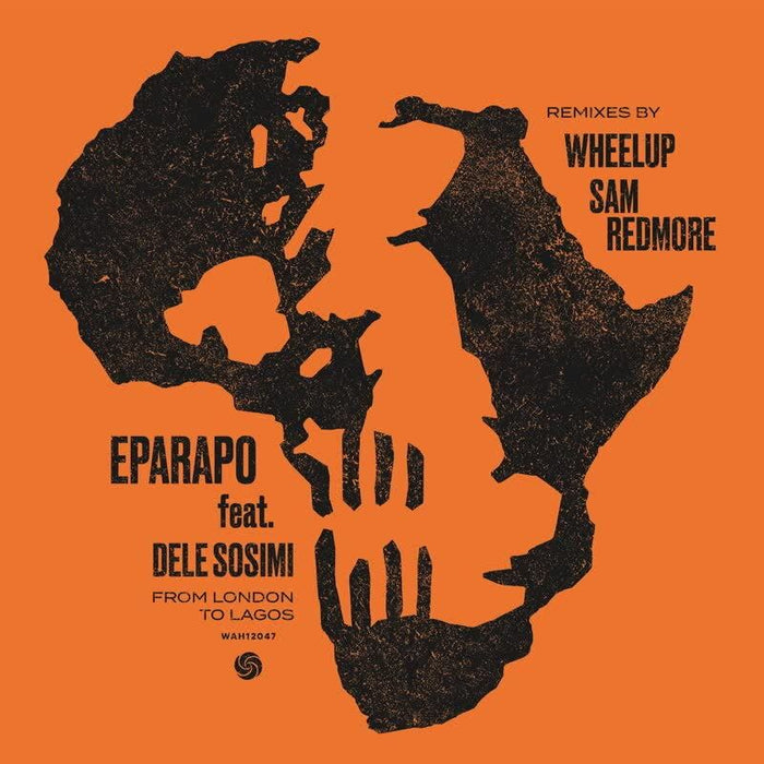 Eparapo - From London To Lagos (Remixes) - [Vinyl]