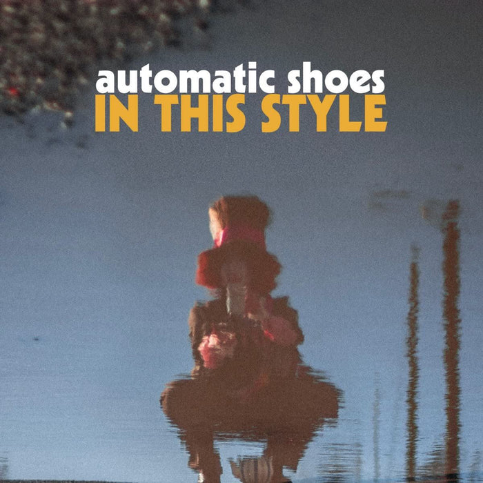 Automatic Shoes - In This Style - [Vinyl]