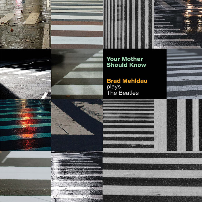 Brad Mehldau - Your Mother Should Know: Brad Mehldau Plays The Beatles - [Vinyl]