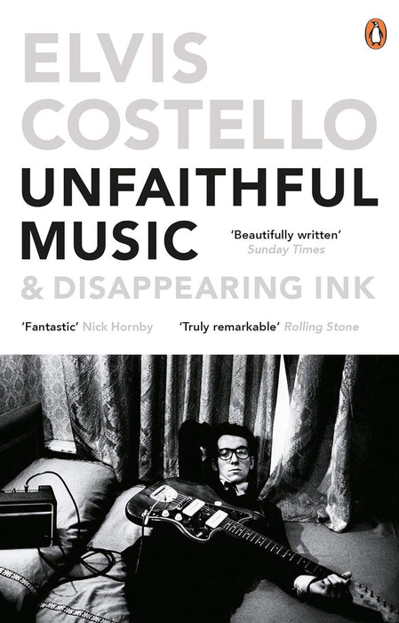 Elvis Costello - Unfaithful music & Disappearing ink - Paperback