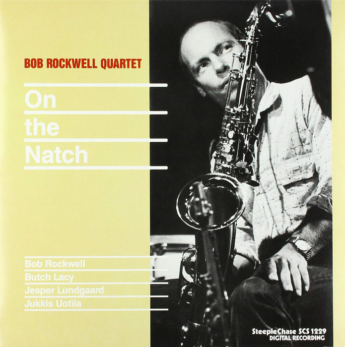 Bob Rockwell Quartet - On The Natch - [Vinyl]