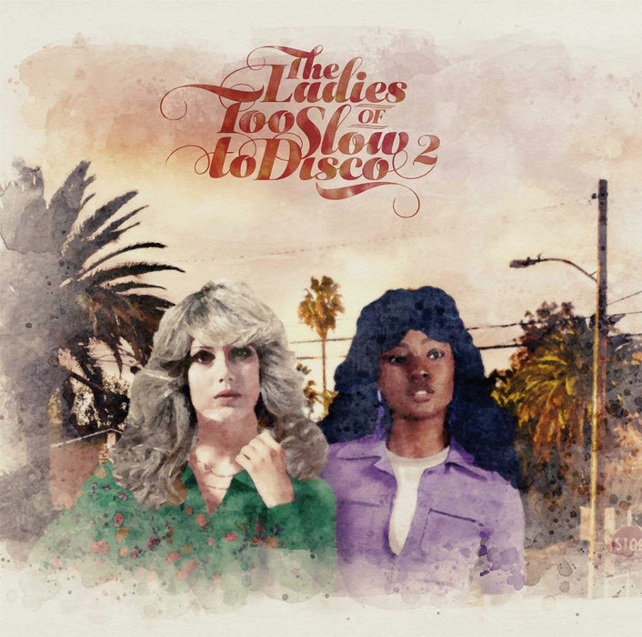 Various Artists - The Ladies Of Too Slow To Disco Vol. 2 - [Vinyl]