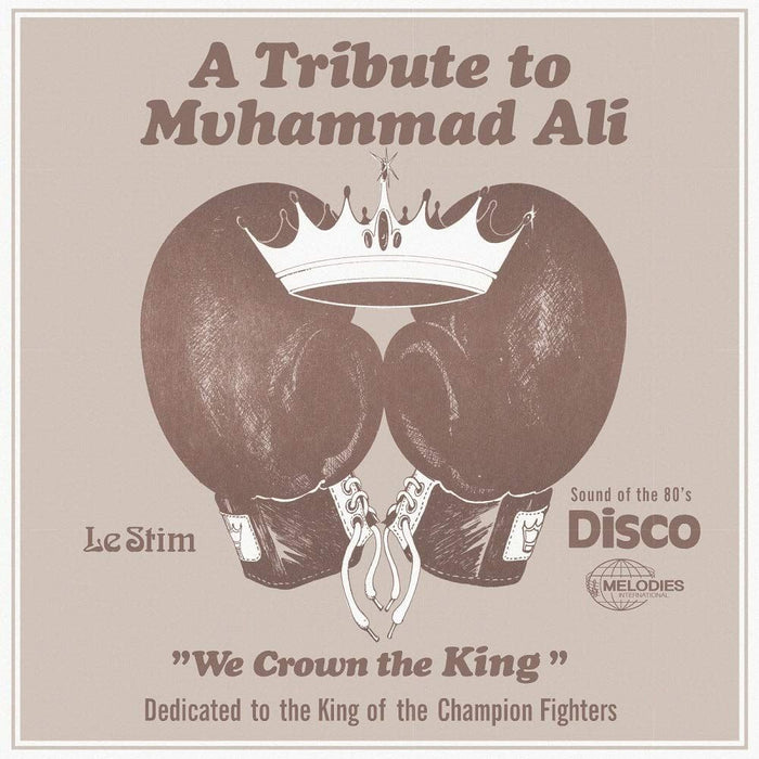 Le Stim - Tribute To Muhammad Ali (We Crown The King) - [Vinyl]