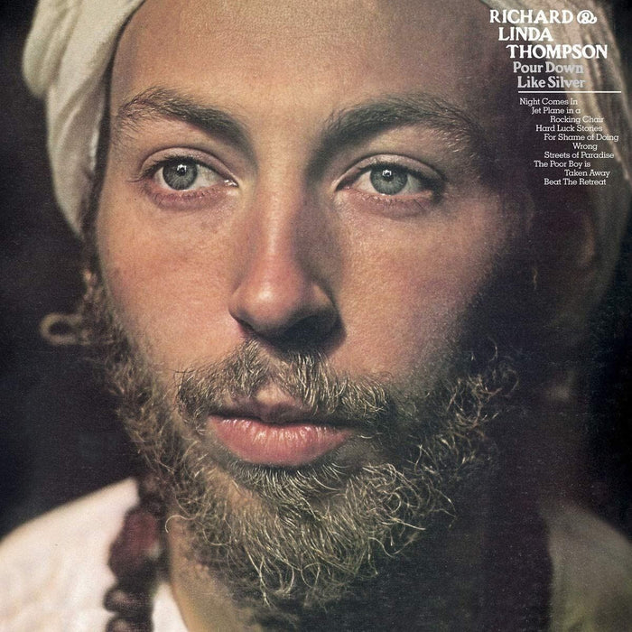 Richard & Linda Thompson - Pour Down Like Silver - [Vinyl]